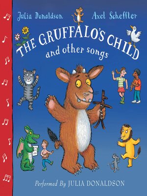 cover image of The Gruffalo's Child Song and Other Songs